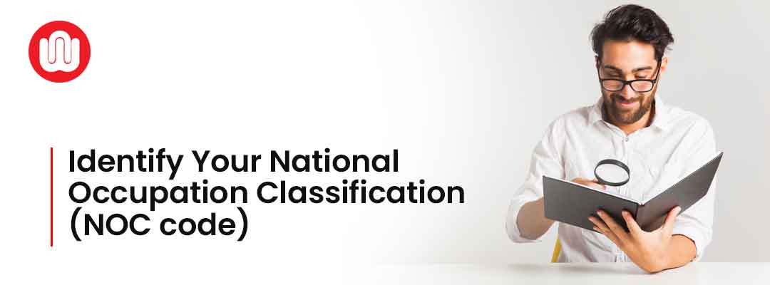 Identify Your National Occupation Classification (NOC code)