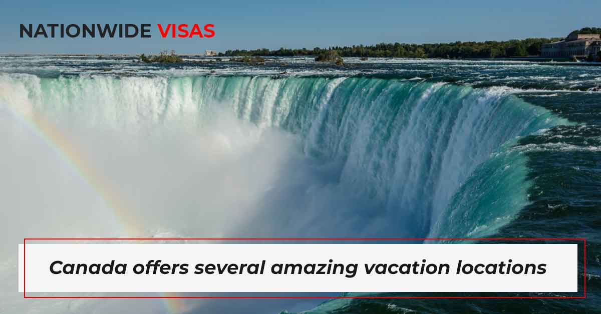 Canada offers various vacation locations