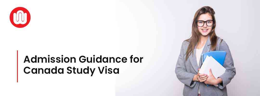 Admission Guidance for Canada Study Visa