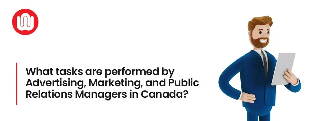 What tasks are performed by Advertising, Marketing, and Public Relations Managers in Canada?