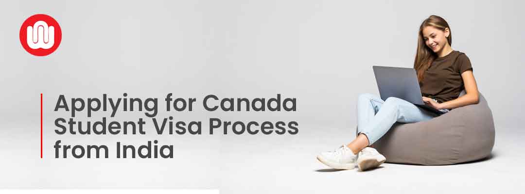 Applying for Canada Student Visa Process from India