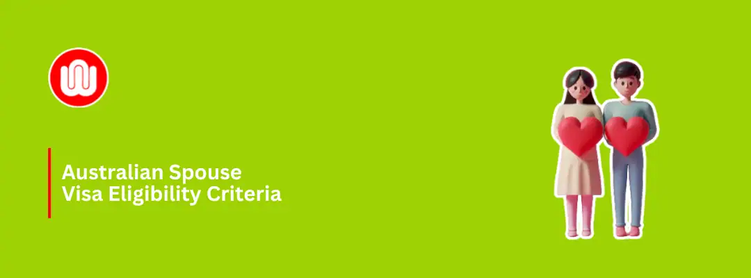 Australia Spouse Visa Eligibility Criteria