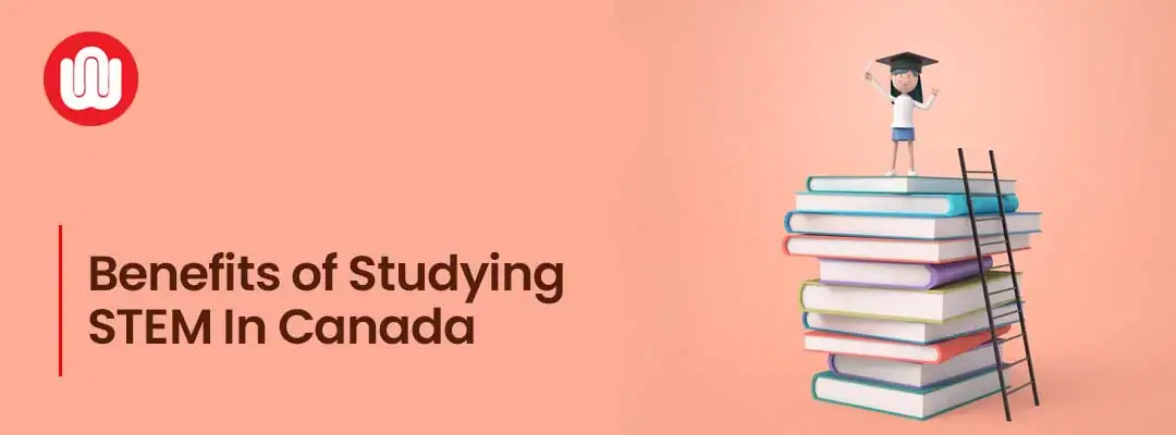 Benefits Of Studying STEM In Canada