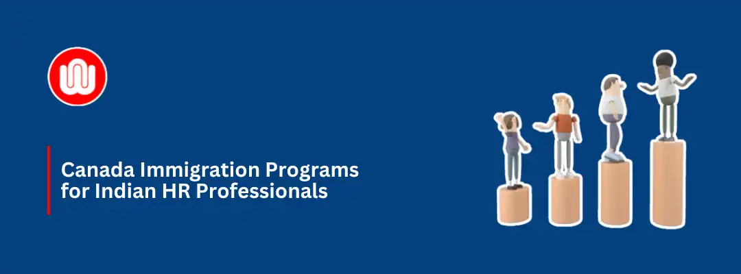 Canada Immigration Programs for Indian HR Professionals
