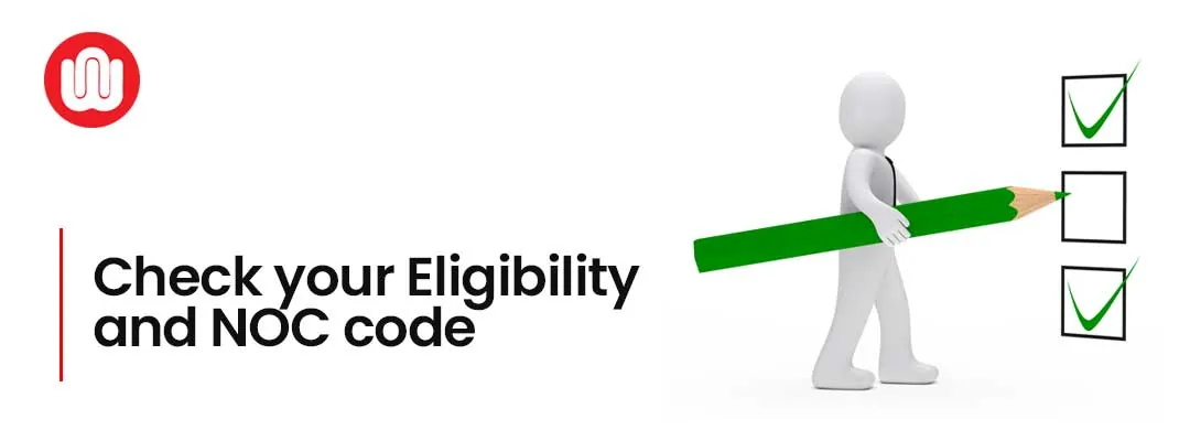  Check your Eligibility and NOC code