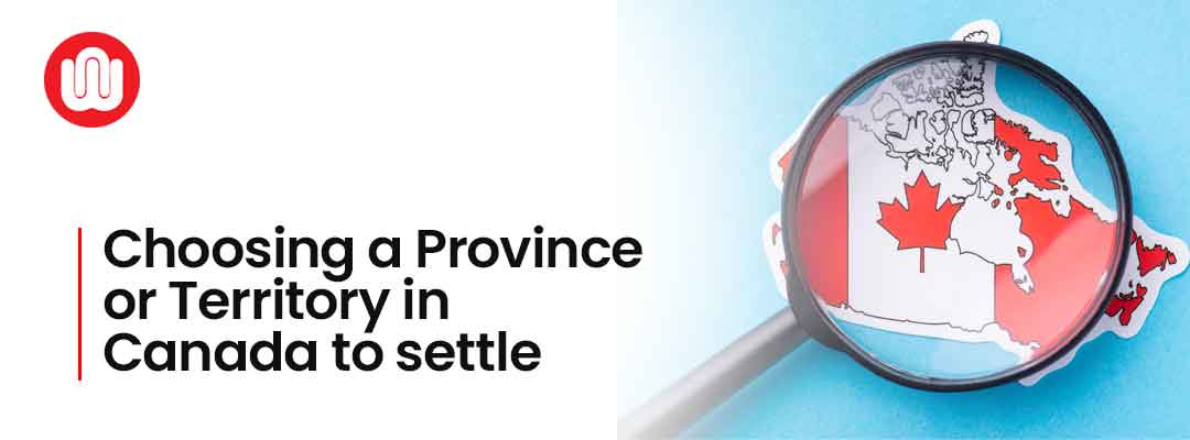 Choosing a Province or Territory in Canada to settle