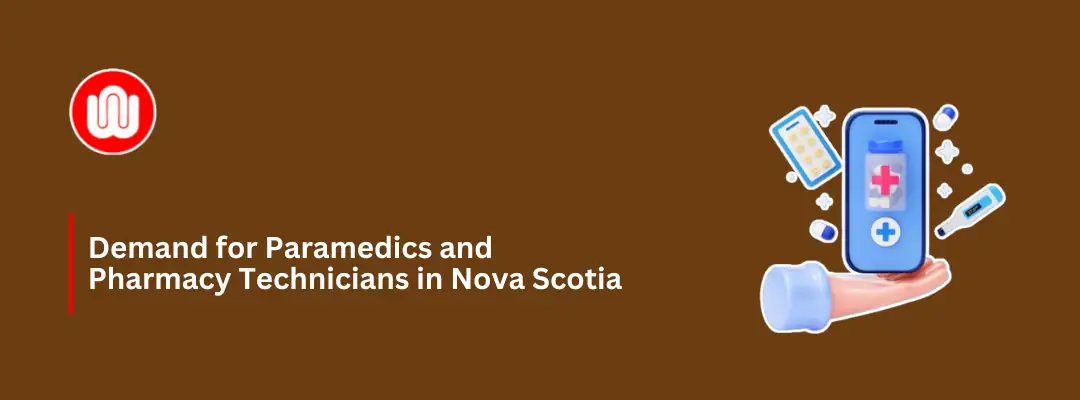 Demand for Paramedics and Pharmacy Technicians in Nova Scotia