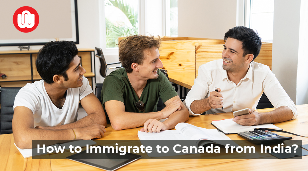 How to Immigrate to Canada from India?