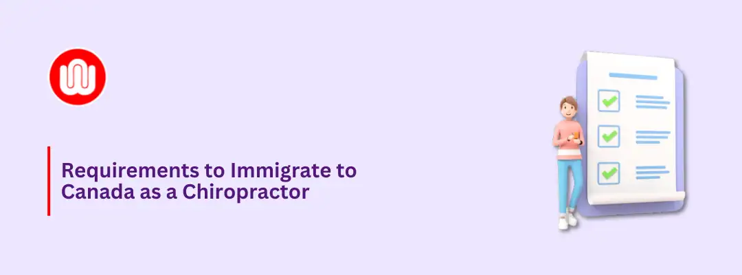 Requirements to Immigrate to Canada as a Chiropractor
