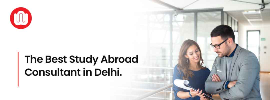 Best Study Abroad Consultant in Delhi