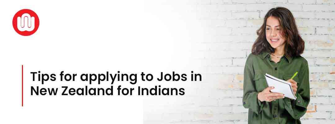 Tips for applying to Jobs in New Zealand for Indians