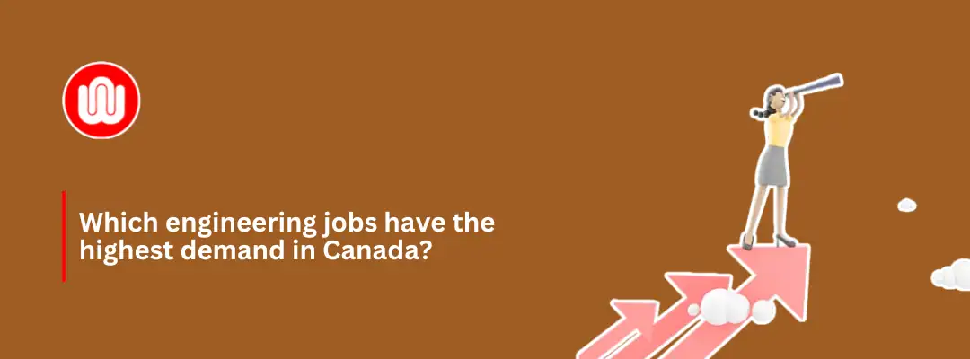 Which engineering jobs have the highest demand in Canada?