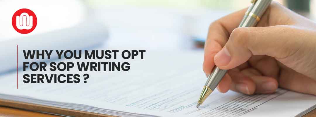 Why you must opt for SOP writing services?