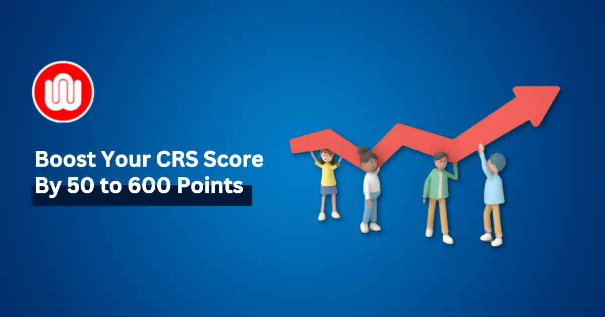How To Improve Your CRS Score In 5 Simple Steps how-to-improve-your-crs-score-in-5-simple-steps