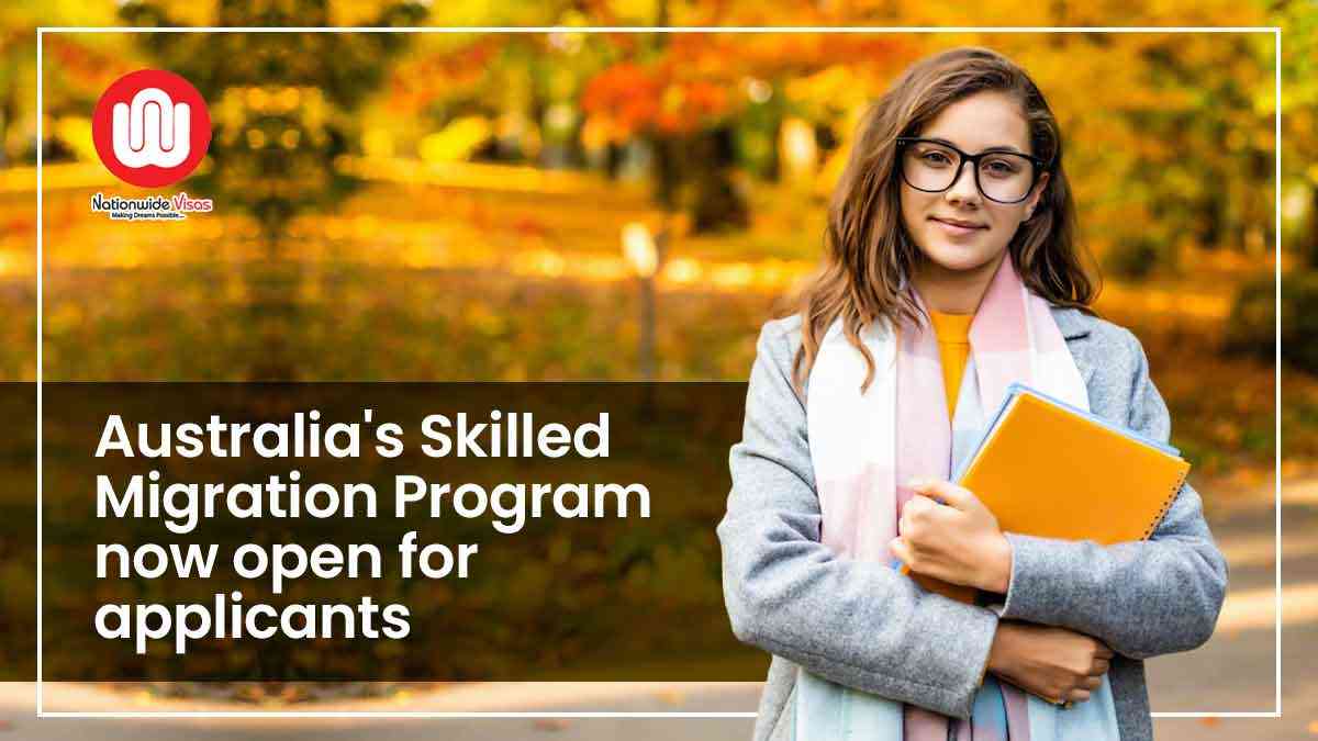 Australia's Skilled Migration Program now open for applicants