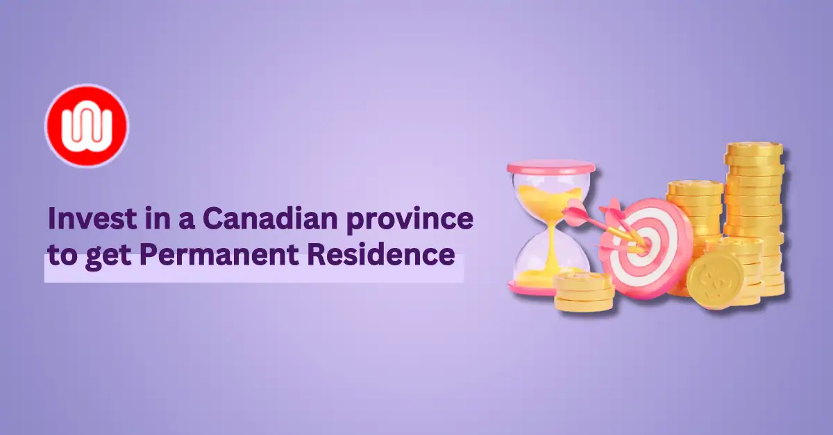 Best Provincial Nominee Programs to Get PR by Investment