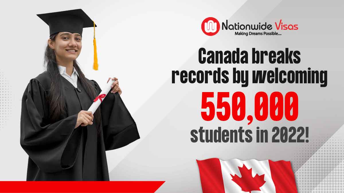Canada breaks records by welcoming 550,000 students in 2022!