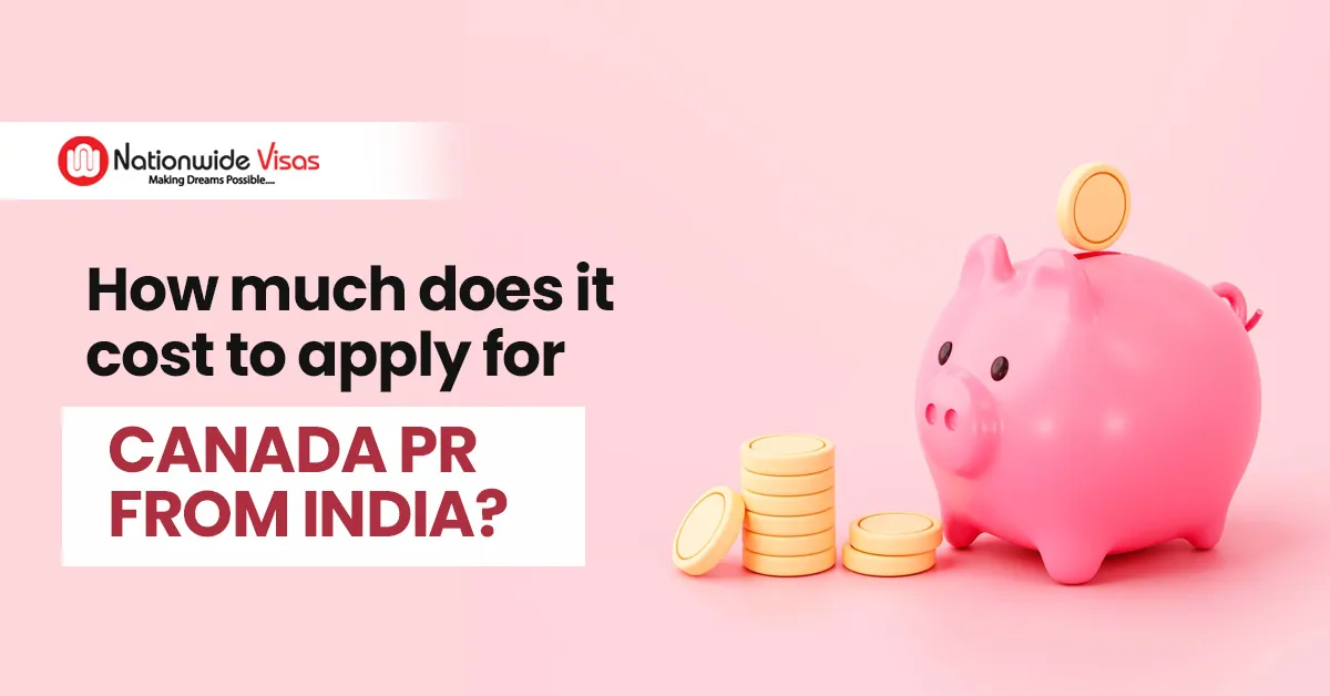 Canada PR Visa Fees from India in 2023