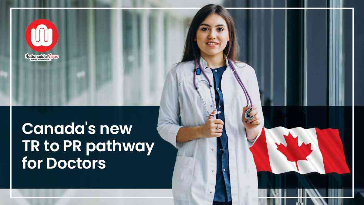 Canada's new TR to PR pathway for Doctors