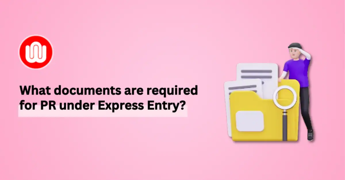 
        What documents are required for PR under Express Entry?