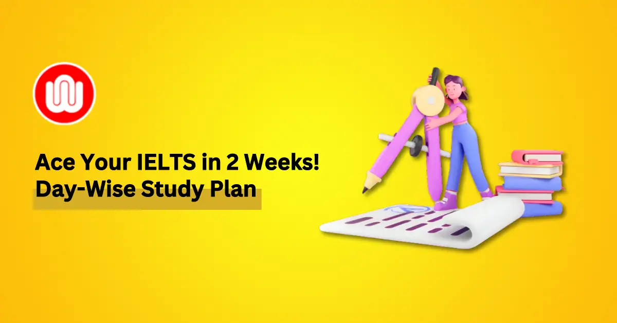 2-Week Study Plan to Crack IELTS for Canada PR