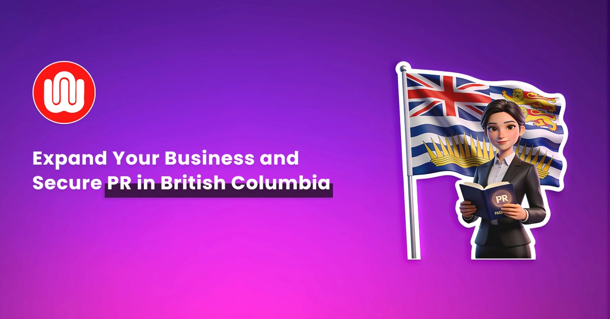 Entrepreneur and Business Owner Immigration Pathway in British Columbia