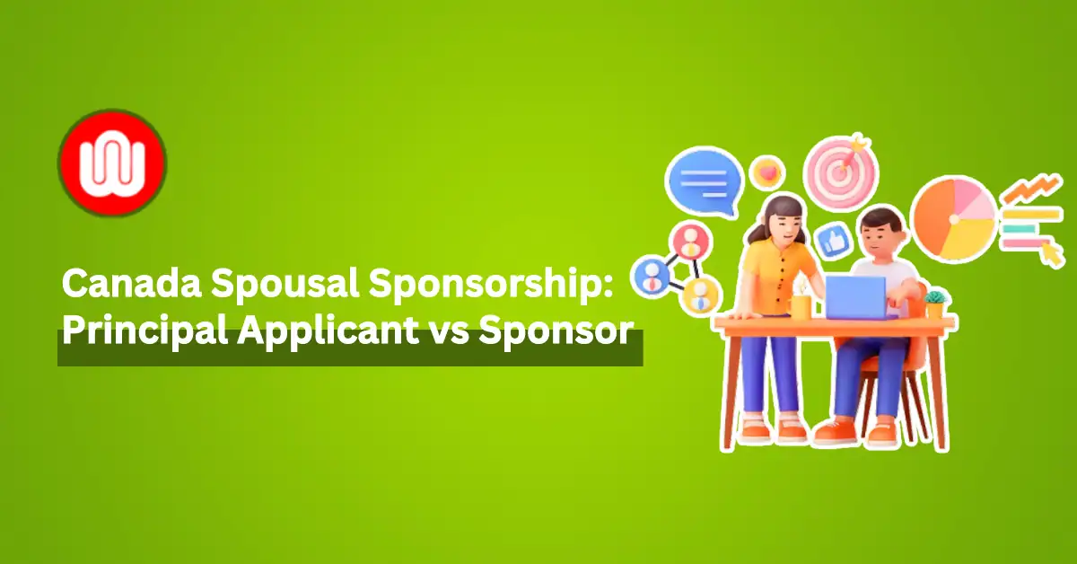 Spousal Sponsorship in Canada: Who is the principal applicant?