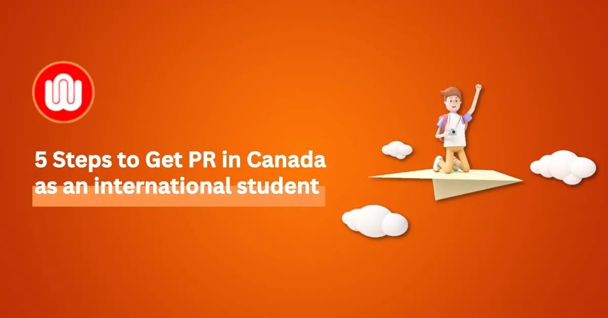 Study Visa to Canada PR: Step-By-Step Guide