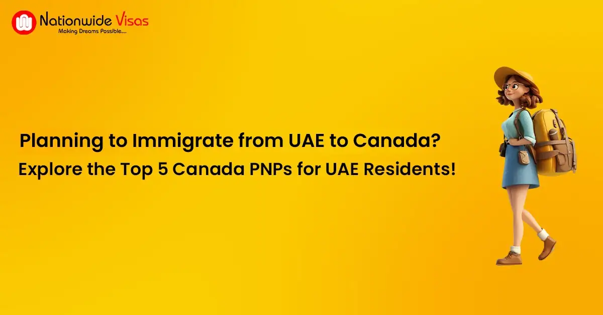Top 5 Canada PNP Accepting UAE-Based Applicants