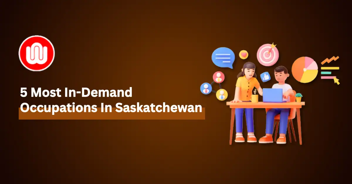 Which Occupations Are In Demand In Saskatchewan, Canada?